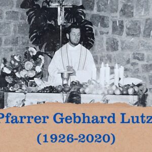 Pfarrer Gebhard Lutz (1926-2020). Biographische Notizen