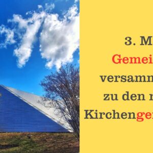 3. Mai: Gemeindeversammlung zu den neuen Kirchengemeinden