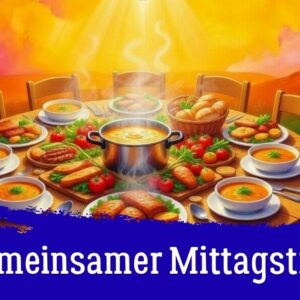 Gemeinsamer Mittagstisch